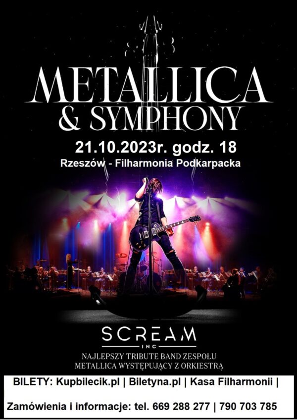 Po lewej stronie znajduje się plakat wydarzenia Metalllica&Symphony,21.10.2023 godz.18.00 Rzeszów Filharmonia Podkarpacka, najlepszy Tribute Band Zespołu Metallica występujący z orkiestrą