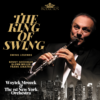 Po lewej stronie plakat The King of Swing Swing Legends Benny Goodman Glenn Miller Frank Sinatra Woytek Mrozek and the 1st New York Orchestra