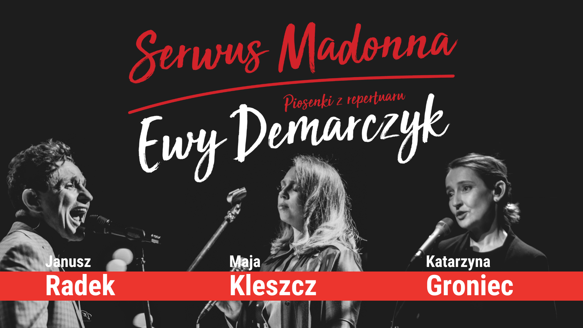 plakat koncertu pt. "Serwus Madonna" z fotografiami wokalistów - od lewej Janusz Radek, Maja Kleszcz, Katarzyna Groniec