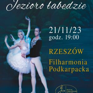 „Jezioro łabędzie” w wykonaniu Royal Ukrainian Ballet