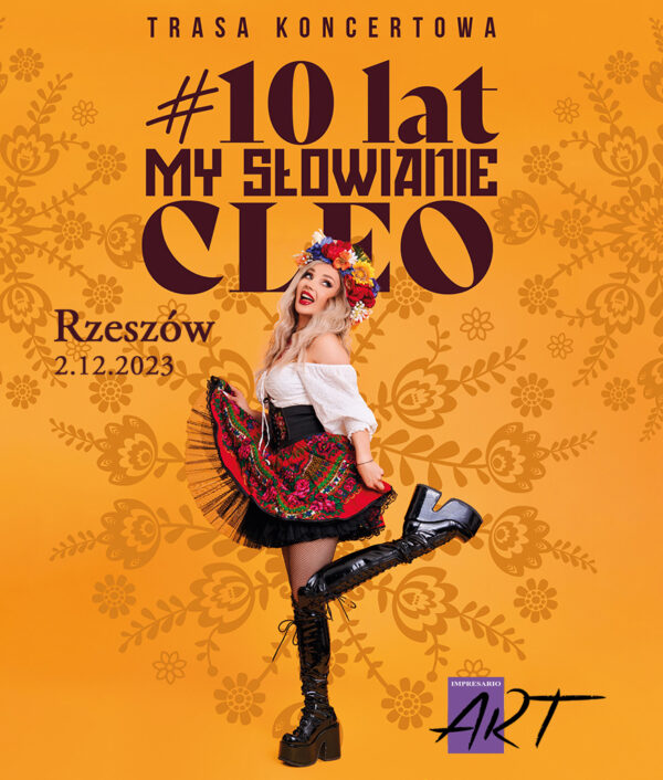 Po lewej stronie plakat trasa koncertowa 10 lat My Słowianie Cleo, na plakacie artystka