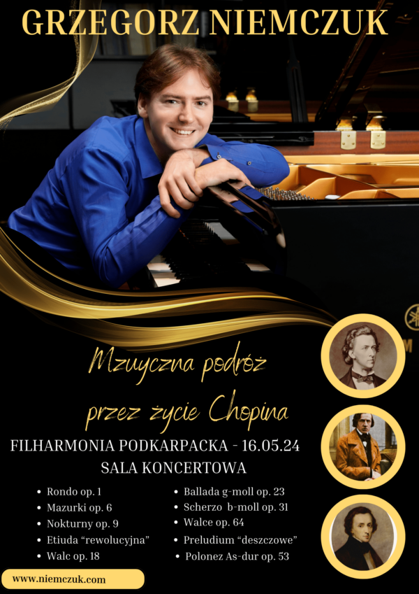 Po lewej stronie znajduje się plakat wydarzenia Grzegorz Niemczuk Muzyczna podróż przez życie Chopina, szczegóły są zawarte w stronie internetowej