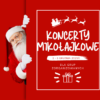 GRAFIKA PROMUJĄCA KONCERTY MIKOŁAJKOWE