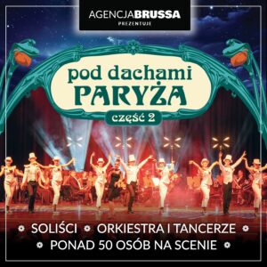 POD DACHAMI PARYŻA cześć 2– Koncert muzyki francuskiej