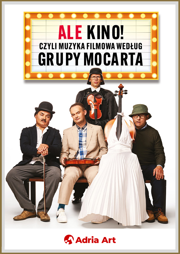 A4_Grupa Mocarta - Ale kino Po lewej stronie znajduje się grafika promująca wydarzenie zatytułowane Grupa MoCarta - ALE KINO! czyli muzyka filmowa wg Grupy MoCarta szczegóły są zawarte na stronie internetowej