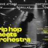 Po lewej stronie znajduje się grafika promująca wydarzenie zatytułowaneTrip Hop meets Orchestra Massive Attack, Portishead, Björk, Unkle, Gorillaz szczegóły są zawarte na stronie internetowej