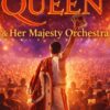 Po lewej stronie znajduje się grafika promująca wydarzenie zatytułowane Golden Hits of Queen & Her Majesty Orchestra szczegóły są zawarte na stronie internetowej