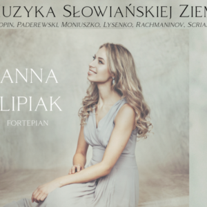 „Muzyka Słowiańskiej Ziemi” – Anna Lipiak