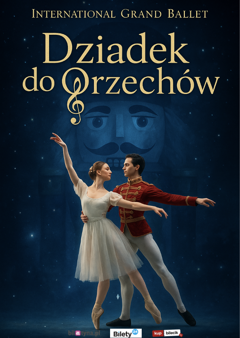 Po lewej stronie znajduje się grafika promująca wydarzenie zatytułowane International Grand Ballet – Dziadek do Orzechów szczegóły są zawarte na stronie internetowej