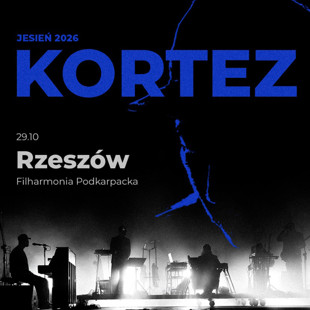 Po lewej stronie znajduje się grafika promująca wydarzenie zatytułowane KORTEZ szczegóły są zawarte na stronie internetowej