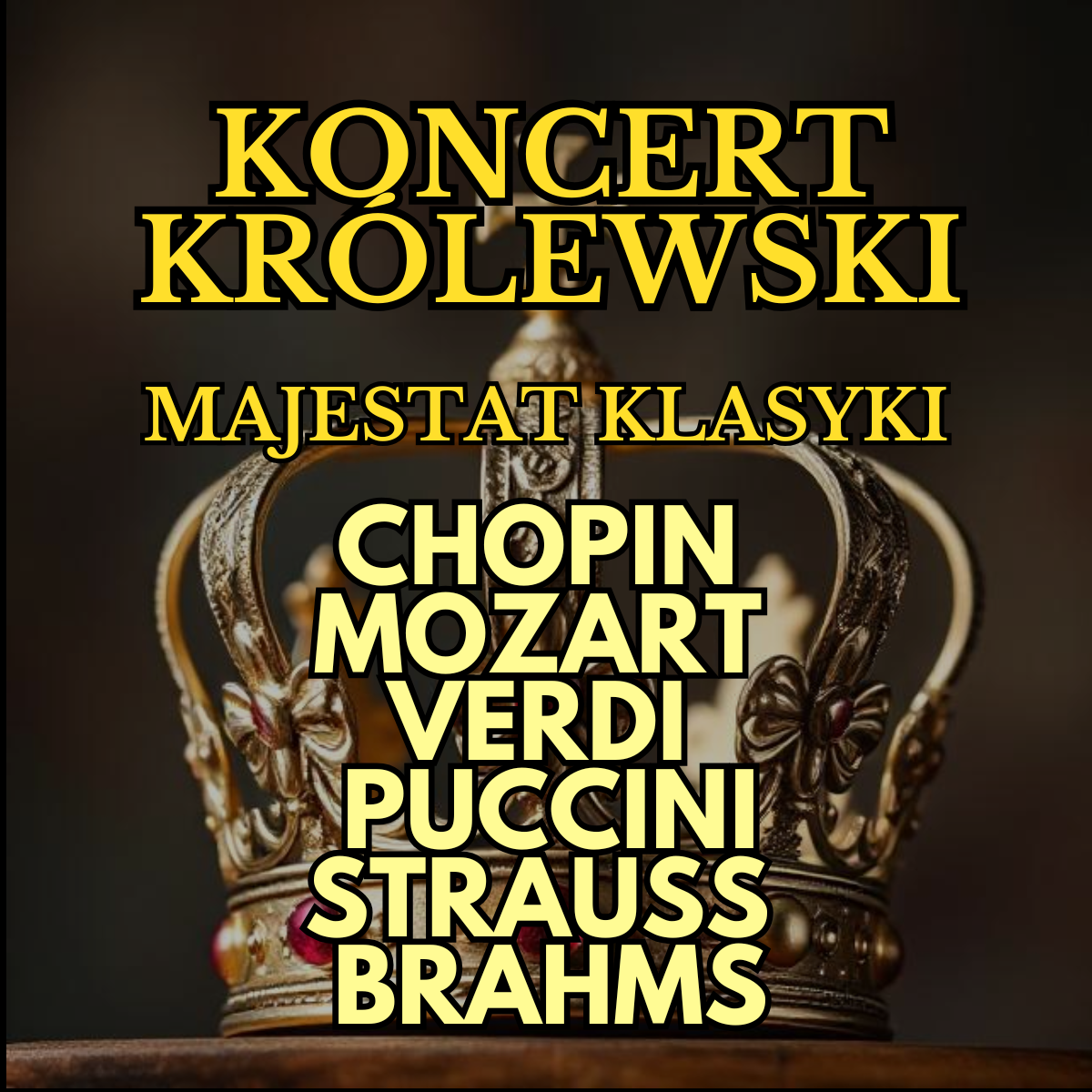 Po lewej stronie znajduje się grafika promująca wydarzenie zatytułowane KONCERT KRÓLEWSKI – MAJESTAT KLASYKI szczegóły są zawarte na stronie internetowej