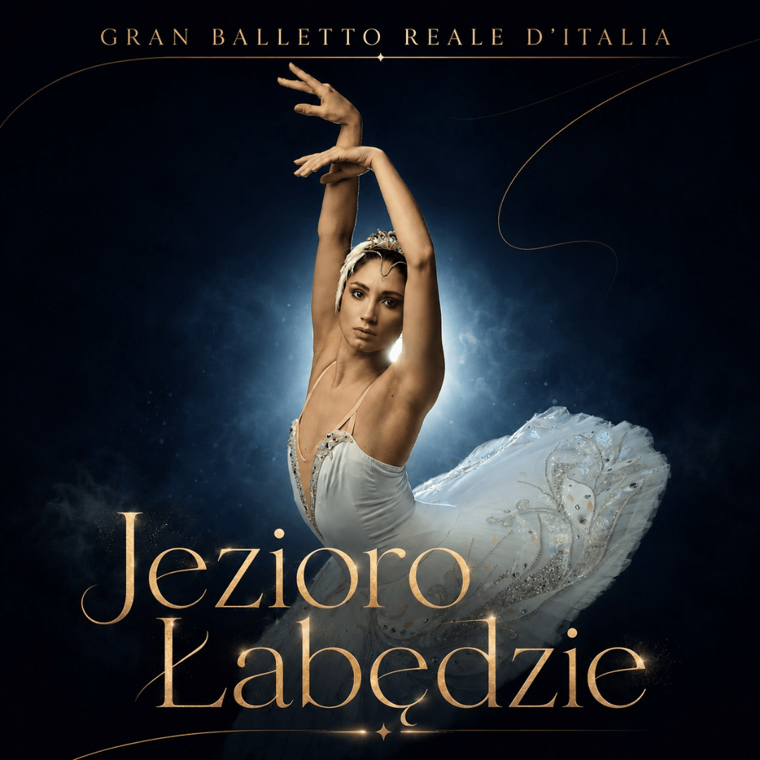 Po lewej stronie znajduje się grafika promująca wydarzenie zatytułowane Jezioro Łabędzie - Gran Balletto Reale d'Italia szczegóły są zawarte na stronie internetowej